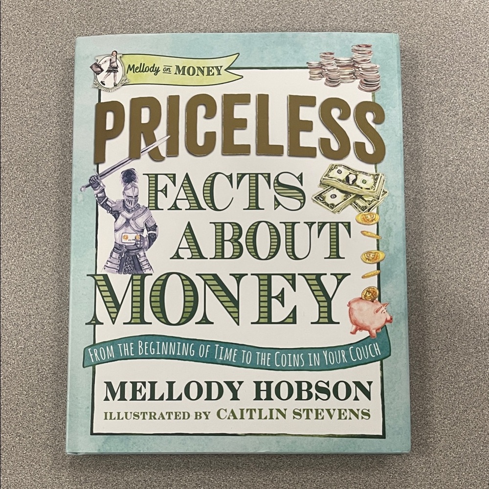 New and unused book for Kids: Priceless Facts About Money by Mellody Hobson